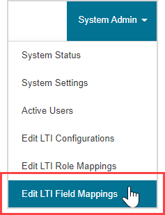 The Edit LTI Field Mappings option is the last menu option of the System Admin menu.